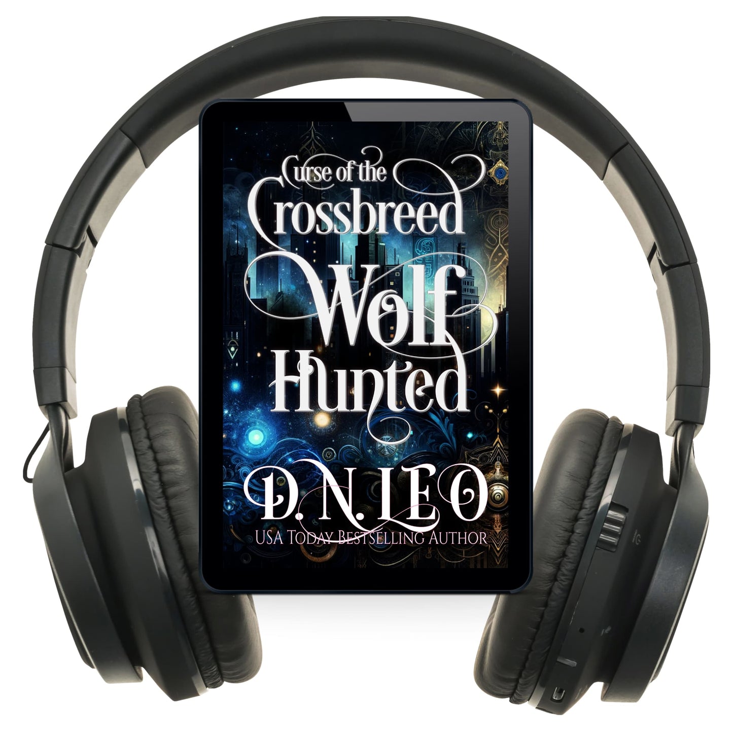 Wolf Hunted - Curse of the Crossbreed 2 - Audiobook