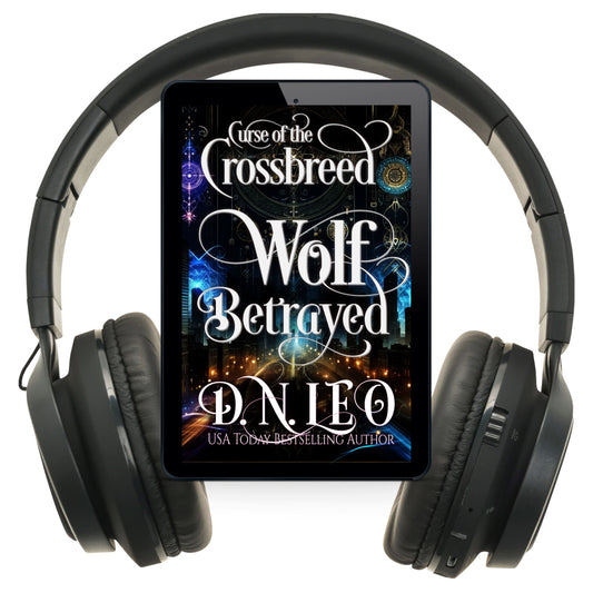 Wolf Betrayed - Curse of the Crossbreed 4 - Audiobook