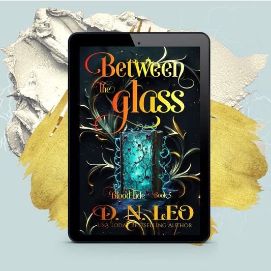Between The Glass (Blood Tide Book 5) - PRE-ORDER