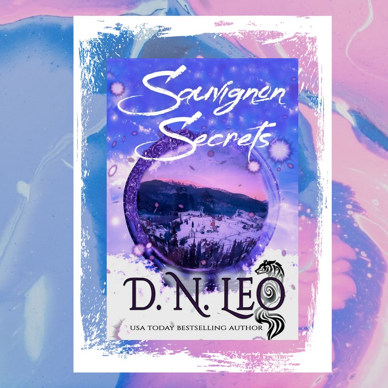 Vines, Feathers and Potions #2 - Sauvignon Secrets - E-book