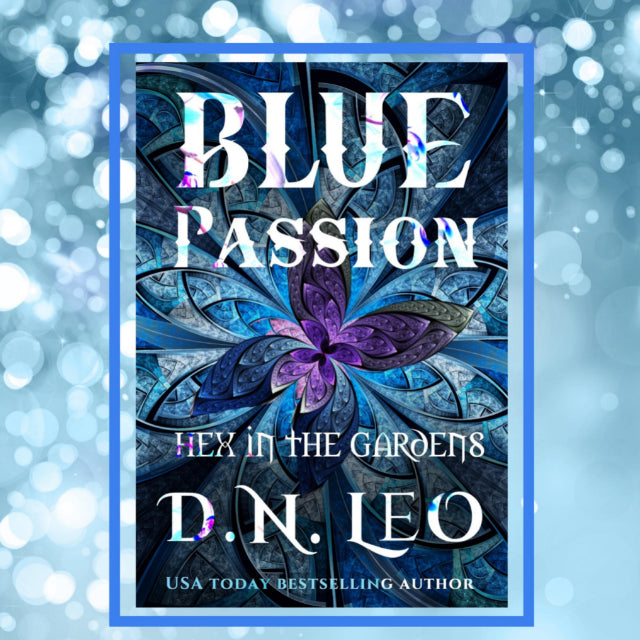Vines, Feathers and Potions #8 - Blue Passion - E-book